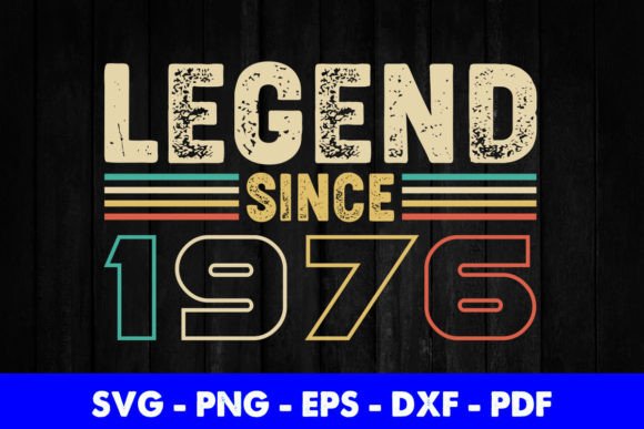 Download Legend Since 1976 Birthday T-Shirt - 1976 Collection