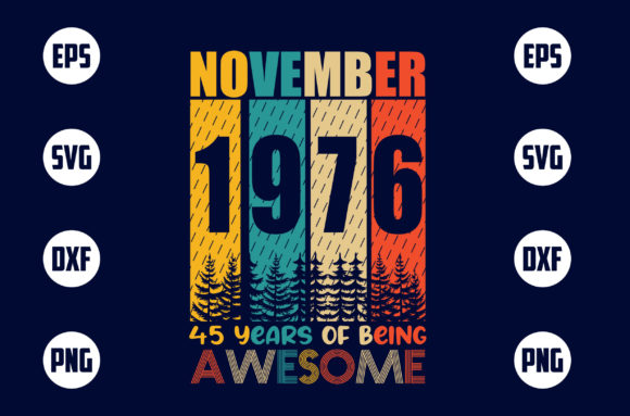 Download November 1976 45 Years of Being Awesome - Premium Bundle